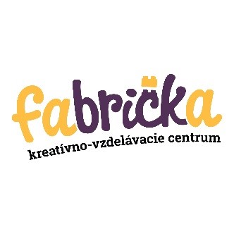 Fabrička – kreatívno-vzdelávacie centrum pre deti